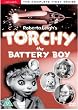 Torchy The Battery Boy - The Complete First Series [DVD]