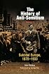 The History of Anti-Semitism, Volume IV: Suicidal Europe, 1870-1933 (History of Anti-Semitism)