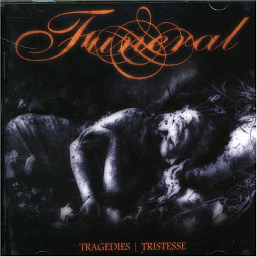 Funeral - Tragedies/Tristesse - Zortam Music