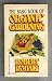 The Basic Book of Organic Gardening by Robert Rodale