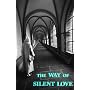 Way of Silent Love