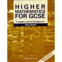 Higher Mathematics for GCSE: A Complete Course for the Higher Tier (Mathematics for GCSE)