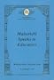 Maharishi Speaks to Educators: Mastery Over Natural Law