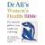 Dr Ali's Women's Health Bible: The Essential Guide to Your Health and Well-being