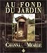 Au fond du jardin