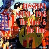 Bosstown Sound 1968 The Music & The Time