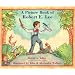 A Picture Book of Robert E. Lee (Picture Book Biography)