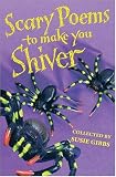 Cover of Scary Poems to Make You Shiver by Susie Gibbs 0192726072