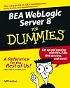 BEA WebLogic Server 8 for Dummies