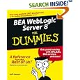 BEA WebLogic Server 8 for Dummies by Jeff Heaton and Melody Layne