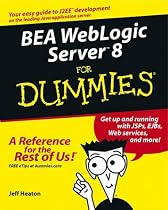 BEA WebLogic Server 8 for Dummies