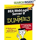 Click here to buy BEA WebLogic Server 8 for Dummies by  Jeff Heaton and Melody Layne.