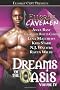 Dreams of the Oasis Volume IV (Ellora's Cavemen)