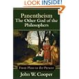 Panentheism: The Other God of the Philosophers--From Plato to the Present