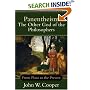 Panentheism: The Other God of the Philosophers--From Plato to the Present