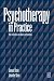 Psychotherapy in Practice: Past Reflections and Future Perspectives
