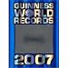 Guinness World Records 2007