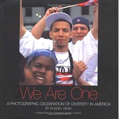 We Are One: A Photographic Celebration of Diversity in America