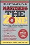 Mastering the Zone: The Next Step in Achieving Super Health and Permanent Fat Loss: The Art of Achieving Superhealth and Permanent Fat Loss