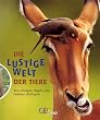 Die lustige Welt der Tiere