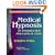 Medical Hypnosis: An Introduction and Clinical Guide