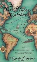 The Two Princes of Calabar: An Eighteenth-Century Atlantic Odyssey