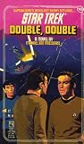  : Double, Double (Star Trek, No 45)