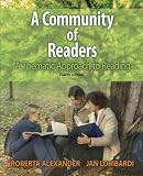 A Community of Readers: A Thematic Approach to Reading (4th Edition)