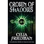 Crown of Shadows (Coldfire Trilogy)