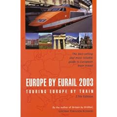 Europe by Eurail 2003: Touring Europe by Train (Europe by Eurail: How to Tour Europe by Train)