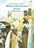 When Christians meet