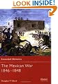 The Mexican War 1846-1848 (Essential Histories)