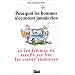 Pourquoi les hommes n'�coutent jamais rien et pourquoi les femmes ne savent pas lire les cartes routi�res ?