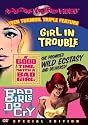 Girl in Trouble / A Good Time with a Bad Girl / Bad Girls Do Cry (Something Weird)