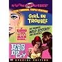 Girl in Trouble / A Good Time with a Bad Girl / Bad Girls Do Cry (Something Weird)