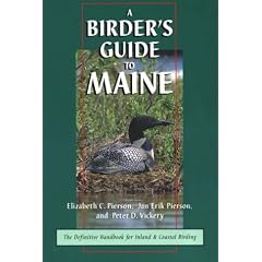 A Birder's Guide to Maine: The Definite Handbook for Island & Costal Birding
