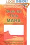 Give Us This Mars (As It Is On Mars series) (The Saga Begun in As It Is on Mars Counter Pack Series, 2)