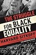 The Struggle for Black Equality