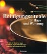 Magische Reinigung. Das eigene Umfeld energetisch reinigen