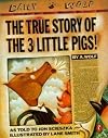 The True Story of the Three Little Pigs by A. Wolf (Picture Puffin S.)