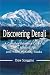 Discovering Denali: A Complete Reference Guide to Denali National Park and Mount McKinley, Alaska