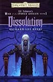 Dissolution (Forgotten Realms: R.A. Salvatore's War of the Spider Queen, Book 1)
