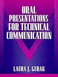 Oral Presentations for Technical Communication: (Part of the Allyn & Bacon Series in Technical Communication) (Technical Communication)