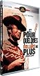 Et pour quelques dollars de plus - Edition collector