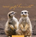 Tierisch gute Freunde 2012: Postkartenkalender