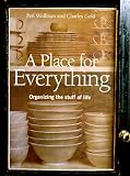 Place for Everything: Organizing the Stuff of Life
