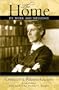 The Home: Its Work and Influence (Classics in Gender Studies)