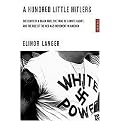 A Hundred Little Hitlers (The Death Of A Black Man, The Trial Of A White Racist, And The Rise Of The Neo-Nazi Movement In America) (Reprint) (Paperback)