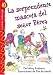 La Sorprendente Mascota del Senor Perez = Mr. Smith's Surprising Pet (Lectores Relampago: Level 3)