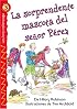 La sorprendente mascota del se?or Pérez (Mr. Smith?s Surprising Pet), Level 3 (Lightning Readers (Spanish))